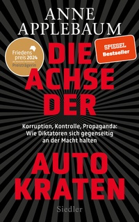 Abbildung von: Die Achse der Autokraten - Siedler