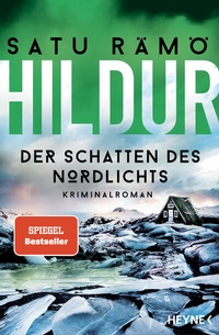 Abbildung von: Hildur - Der Schatten des Nordlichts - Heyne