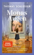 Cover: Monas Augen - Eine Reise zu den sch&ouml;nsten Kunstwerken unserer Zeit - Piper