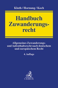 Abbildung von: Handbuch Zuwanderungsrecht - C.H.BECK