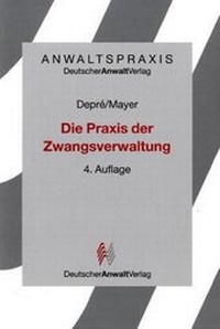 Abbildung von: Die Praxis der Zwangsverwaltung - Deutscher Anwaltverlag
