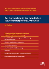 Abbildung von: Der Kurzvortrag in der mündlichen Steuerberaterprüfung 2024/2025 - HDS