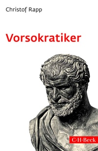 Abbildung von: Vorsokratiker - C.H.BECK
