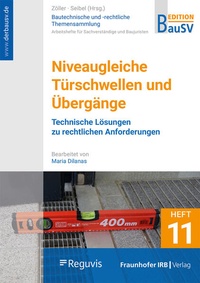 Enlarge image Cover: Niveaugleiche Türschwellen und Übergänge - Fraunhofer IRB Verlag