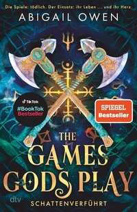 Abbildung von: The Games Gods Play - Schattenverführt - dtv