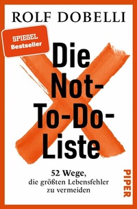 Abbildung von: Die Not-To-Do-Liste - Piper