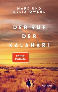 Abbildung von: Der Ruf der Kalahari - Gutkind Verlag