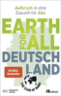 Abbildung von: Earth for All Deutschland - oekom verlag