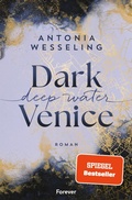 Cover: Dark Venice. Deep Water (Dark Venice 1) - Forever