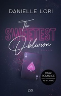Cover: The Sweetest Oblivion - LYX