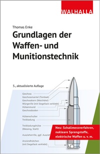 Bild vergrößern Bild: Grundlagen der Waffen- und Munitionstechnik - Walhalla