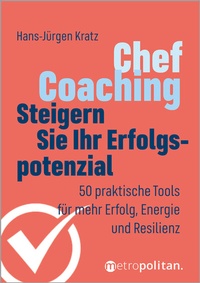 Abbildung von: Chef-Coaching: Steigern Sie Ihr Erfolgspotenzial - Walhalla