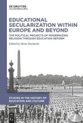 Cover: Educational Secularization within Europe and Beyond - De Gruyter Oldenbourg