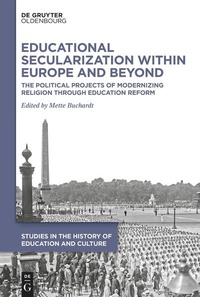 Enlarge image Cover: Educational Secularization within Europe and Beyond - De Gruyter Oldenbourg