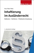 Cover: Inhaftierung im Ausl&auml;nderrecht - Walhalla