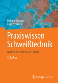 Abbildung von: Praxiswissen Schweißtechnik - Springer Vieweg