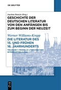 Cover: Die Literatur des 15. und fr&uuml;hen 16. Jahrhunderts - De Gruyter