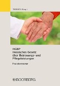 Cover: Kommentar zum Hessischen Gesetz &uuml;ber Betreuungs- und Pflegeleistungen (HGBP) - Boorberg