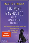 Cover: Ein Hund namens Ego und die gro&szlig;en Fragen des Lebens - Ariston