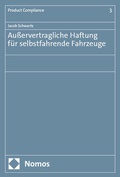 Abbildung von: Außervertragliche Haftung für selbstfahrende Fahrzeuge - Nomos