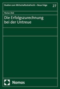 Cover: Die Erfolgszurechnung bei der Untreue - Nomos