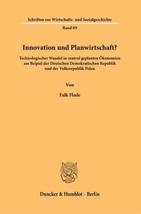 Enlarge image Cover: Innovation und Planwirtschaft? - Duncker & Humblot