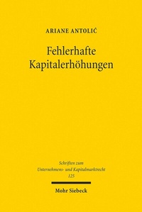 Abbildung von: Fehlerhafte Kapitalerhöhungen - Mohr Siebeck