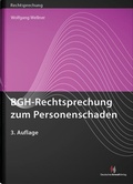 Abbildung von: BGH-Rechtsprechung zum Personenschaden - Deutscher Anwaltverlag