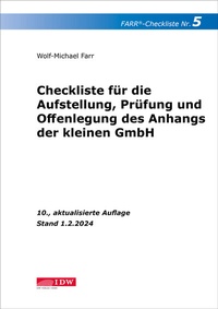 Abbildung von: FARR Checkliste 5 für die Aufstellung, Prüfung und Offenlegung des Anhangs der kleinen GmbH - IDW