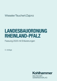 Abbildung von: Landesbauordnung Rheinland-Pfalz - Deutscher Gemeindeverlag