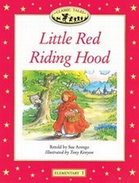 Enlarge image Cover: Classic Tales: Elementary 1: Little Red Riding Hood - Oxford University Press