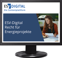 Abbildung von: ESV-Digital Recht für Energieprojekte - Erich Schmidt Verlag