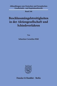 Abbildung von: Beschlussmängelstreitigkeiten in der Aktiengesellschaft und Schiedsverfahren - Duncker & Humblot