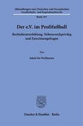 Abbildung von: Der e.V. im Profifußball - Duncker & Humblot