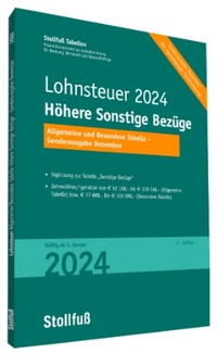 Abbildung von: Tabelle, Lohnsteuer 2024 Höhere Sonstige Bezüge Sonderausgabe Dezember - Stollfuß