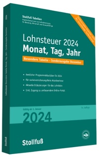 Abbildung von: Tabelle, Lohnsteuer 2024 Monat, Tag, Jahr Sonderausgabe Dezember - Stollfuß