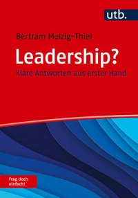 Enlarge image Cover: Leadership? Frag doch einfach! - UTB