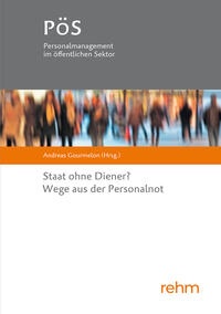 Abbildung von: Staat ohne Diener? Wege aus der Personalnot - Rehm
