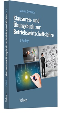 Abbildung von: Klausuren- und Übungsbuch zur Betriebswirtschaftslehre - Vahlen
