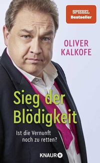 Abbildung von: Sieg der Blödigkeit - Knaur