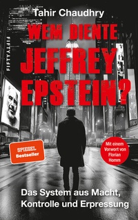Abbildung von: Wem diente Jeffrey Epstein? - Fifty-Fifty