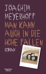Cover: Man kann auch in die H&ouml;he fallen - Kiepenheuer & Witsch