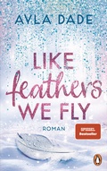 Cover: Like Feathers We Fly - Penguin Verlag