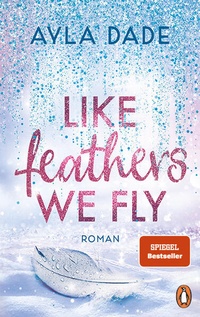 Enlarge image Cover: Like Feathers We Fly - Penguin
