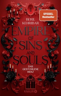 Abbildung von: Empire of Sins and Souls 2 - Das gestohlene Herz - Knaur