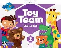 Enlarge image Cover: Toy Team: Level 2: Student Book with Lingokids (TM) app - Oxford University Press