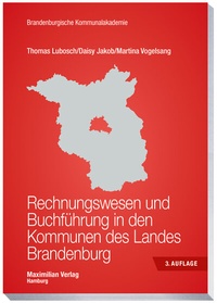 Abbildung von: Rechnungswesen und Buchführung in den Kommunen des Landes Brandenburg - Maximilian Vlg