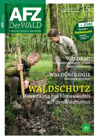 Abbildung von: AFZ - der Wald - Deutscher Landwirtschaftsverlag