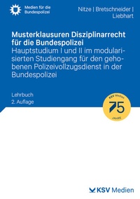 Abbildung von: Musterklausuren Disziplinarrecht für die Bundespolizei - Kommunal- und Schul-Verlag