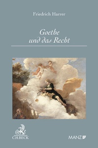 Enlarge image Cover: Goethe und das Recht - Manz